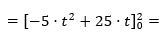 = [-5*t^2 + 25*t](0..2) =