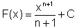 F(x) = x^(n+1)/(n+1) + C